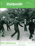 Zeitpunkt Nr. 83: Mehr Spielraum!
