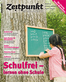 Zeitpunkt Nr. 104: Schulfrei - lernen ohne Schule