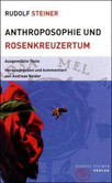 Anthroposophie und Rosenkreuzertum Anthroposophie und Rosenkreuzertum