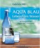 Aqua Blau - Lebendiges Wasser, m. Energiekarte Aqua Blau - Lebendiges Wasser, m. Energiekarte