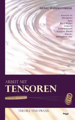 Arbeit mit Tensoren Arbeit mit Tensoren