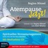 Atempause Jetzt!, Audio-CD Atempause Jetzt!, Audio-CD