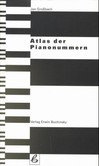 Atlas der Pianonummern Atlas der Pianonummern