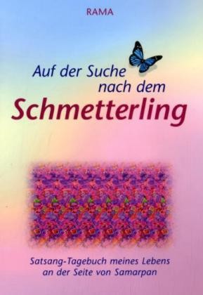 Auf der Suche nach dem Schmetterling Auf der Suche nach dem Schmetterling
