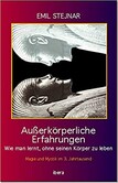 Außerkörperliche Erfahrungen Außerkörperliche Erfahrungen