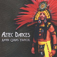 Aztec Dances Audio CD
