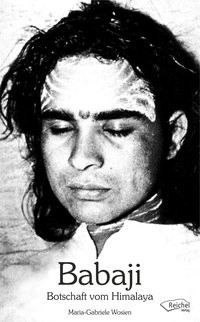 Babaji - Botschaft vom Himalaya Babaji - Botschaft vom Himalaya