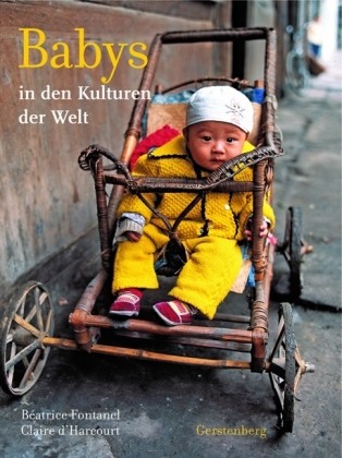 Babys in den Kulturen der Welt Babys in den Kulturen der Welt