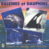 Baleines et Dauphins-Chants et Appels des Cetaces Audio CD Baleines et Dauphins-Chants et Appels des Cetaces Audio CD