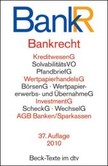 Bankrecht (BankR) Bankrecht (BankR)
