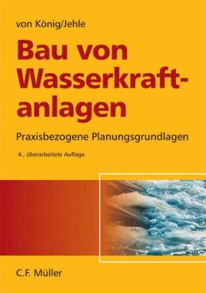 Bau von Wasserkraftanlagen Bau von Wasserkraftanlagen