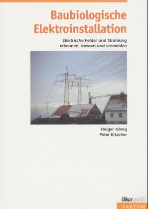 Baubiologische Elektroinstallation Baubiologische Elektroinstallation