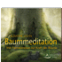 Baummeditation, Audio-CD Baummeditation, Audio-CD