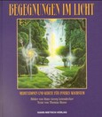Begegnungen im Licht Begegnungen im Licht