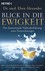 Blick in die Ewigkeit  Blick in die Ewigkeit