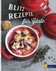 Blitzrezepte für Gäste Blitzrezepte für Gäste