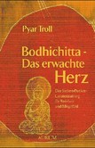 Bodhichitta - Das erwachte Herz Bodhichitta - Das erwachte Herz