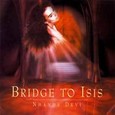 Bridge To Isis Audio CD