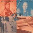 Brother Hawk Audio CD