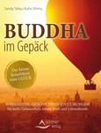 Buddha im Gepäck - Der kleine Reiseführer zum Glück Buddha im Gepäck - Der kleine Reiseführer zum Glück