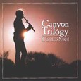 Canyon Trilogy Audio CD