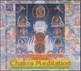 Chakra Meditation, Komplette Ausgabe, 2 CD-Audio Chakra Meditation, Komplette Ausgabe, 2 CD-Audio