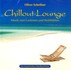 Chillout Lounge, 1 Audio-CD Chillout Lounge, 1 Audio-CD