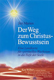 Der Weg zum Christus-Bewusstsein