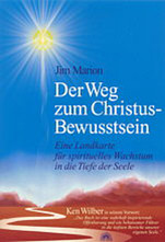 Der Weg zum Christus-Bewusstsein