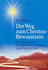 Der Weg zum Christus-Bewusstsein