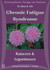 Chronic Fatigue Syndrome, 9 Audio-CDs Chronic Fatigue Syndrome, 9 Audio-CDs