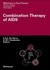 Combination Therapy of AIDS Combination Therapy of AIDS