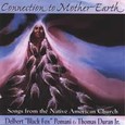 Connection to Mother Earth Audio CD Connection to Mother Earth Audio CD