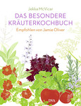 Das besondere Kräuterkochbuch Das besondere Kräuterkochbuch