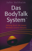 Das BodyTalk-System Das BodyTalk-System