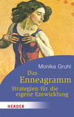 Das Enneagramm - Strategien für die eigene Entwicklung Das Enneagramm - Strategien für die eigene Entwicklung