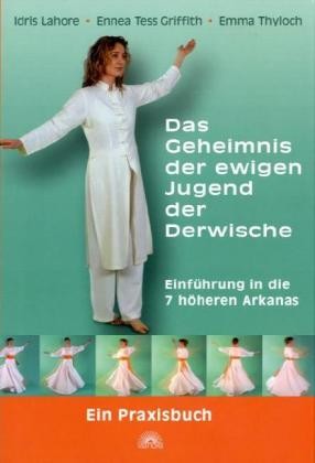 Das Geheimnis der ewigen Jugend der Derwische Das Geheimnis der ewigen Jugend der Derwische