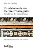Das Geheimnis des Hermes Trismegistos Das Geheimnis des Hermes Trismegistos