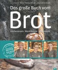 Das große Buch vom Brot Das große Buch vom Brot