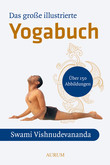 Das große illustrierte Yoga-Buch Das große illustrierte Yoga-Buch