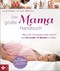 Das große Mama-Handbuch Das große Mama-Handbuch