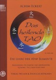 Das heilende Tao Das heilende Tao