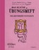Das kleine Übungsheft - Selbstbewusstsein Das kleine Übungsheft - Selbstbewusstsein