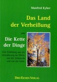 Das Land der Verheißung oder Die Kette der Dinge Das Land der Verheißung oder Die Kette der Dinge