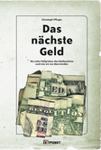 Das nächste Geld  Das nächste Geld