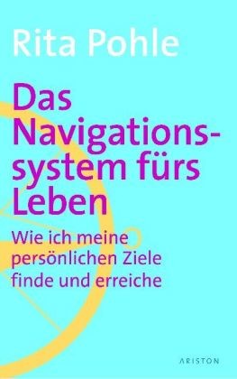 Das Navigationssystem fürs Leben Das Navigationssystem fürs Leben