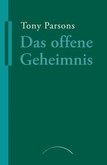 Das offene Geheimnis Das offene Geheimnis