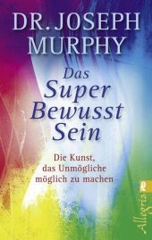 Das Superbewusstsein Das Superbewusstsein