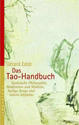 Das Tao-Handbuch Das Tao-Handbuch