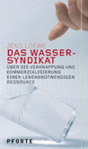 Das Wasser-Syndikat Das Wasser-Syndikat